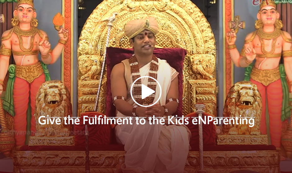 Give the Fulfilment to the Kids eNParenting